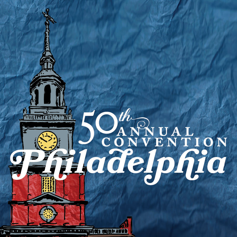 Image shows illustration of the top of Philadelphia's City Hall against a crinkled blue background. Text over image reads: 50th Annual Convention, Philadelphia