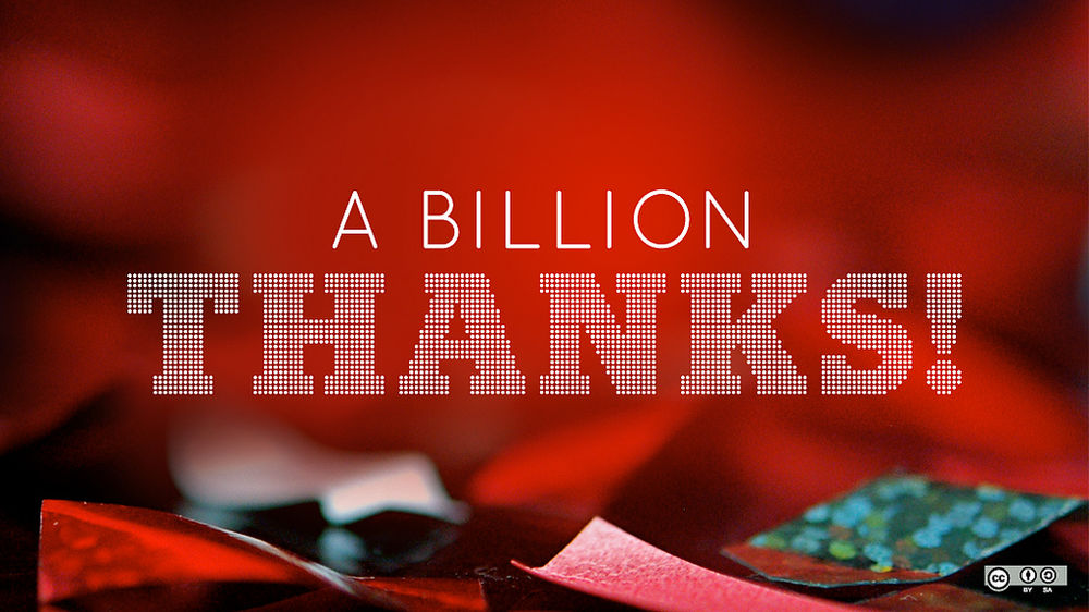 A Billion Thanks