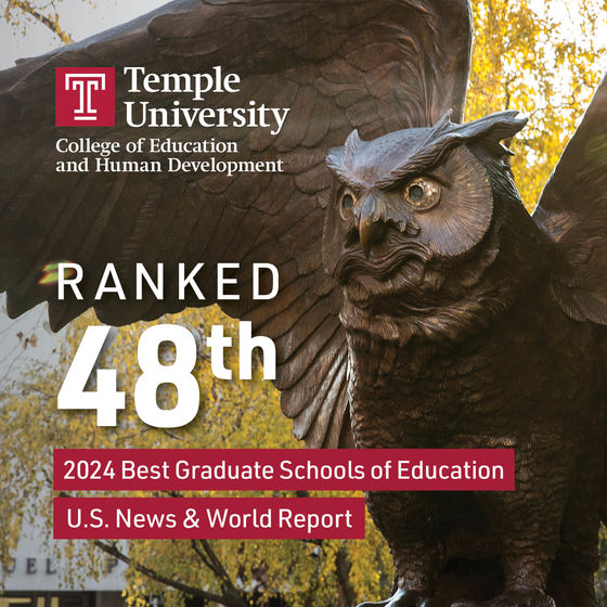 Large bronze Owl sculpture with wings extended. Words graphically displayed over the image say: Temple University College of Education and Human Development Ranked 48th, 2024 Best Graduate Schools of Education, U.S. News  World Report